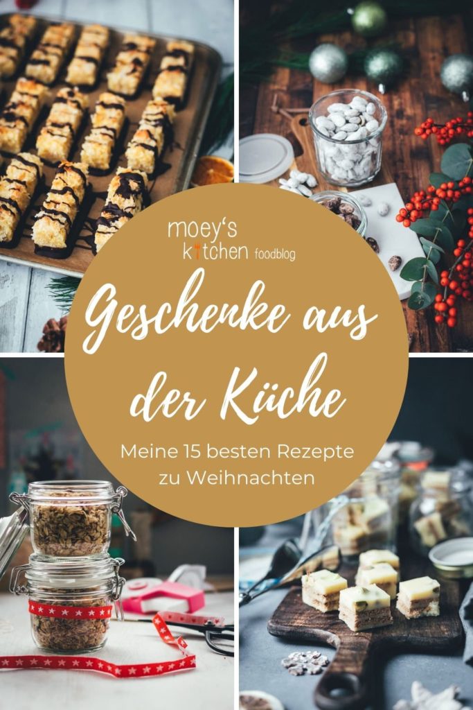 Geschenke Aus Der Küche Meine 15 Besten Rezepte Zu Weihnachten Moeys Kitchen Foodblog 0402